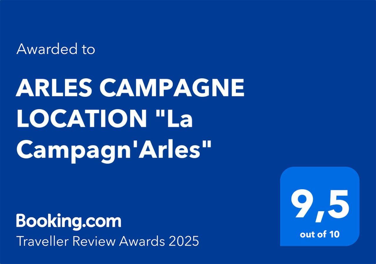 Arles Campagne Location "La Campagn'Arles" Bed & Breakfast Exterior photo